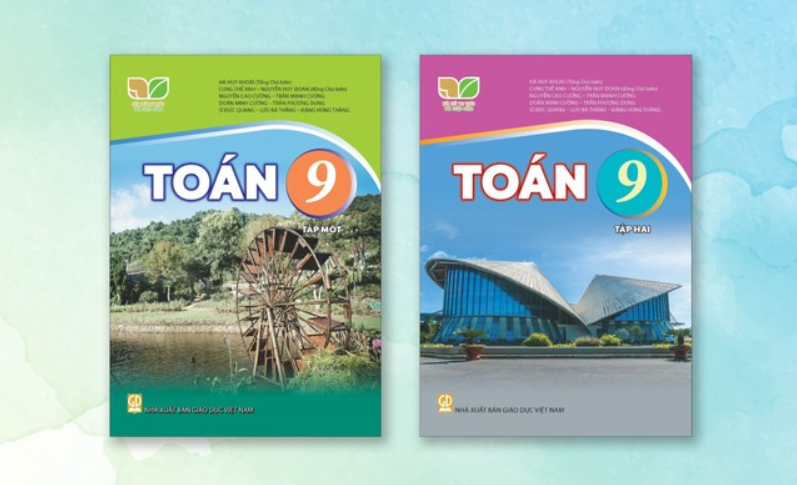 CẦN LƯU Ý GÌ KHI HỌC TOÁN 9 - CHƯƠNG TRÌNH MỚI